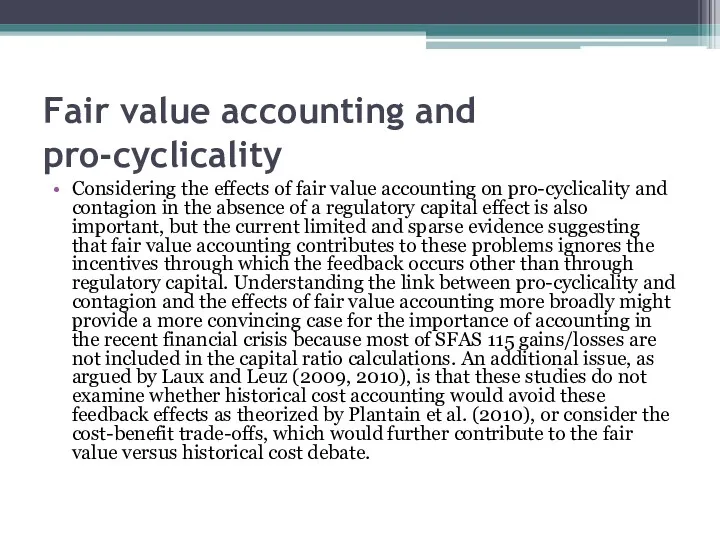 Fair value accounting and pro-cyclicality Considering the effects of fair