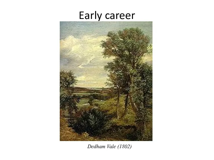 Early career Dedham Vale (1802)