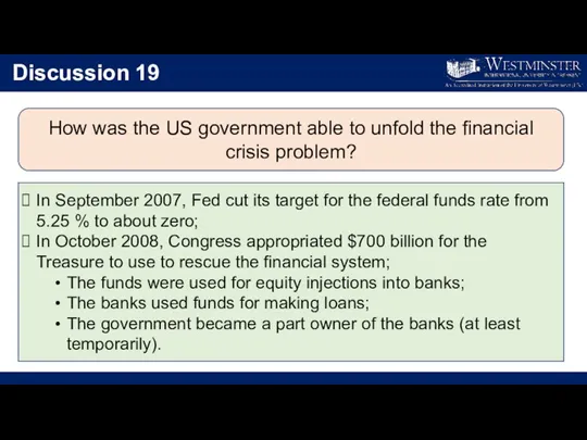 Discussion 19 How was the US government able to unfold