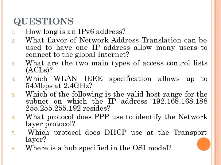 QUESTIONS How long is an IPv6 address? What flavor of