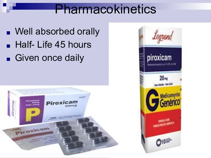 Pharmacokinetics Well absorbed orally Half- Life 45 hours Given once daily