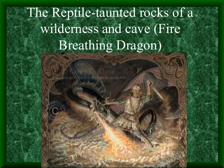 The Reptile-taunted rocks of a wilderness and cave (Fire Breathing Dragon)