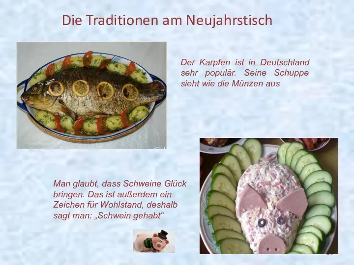 Die Traditionen am Neujahrstisch Der Karpfen ist in Deutschland sehr