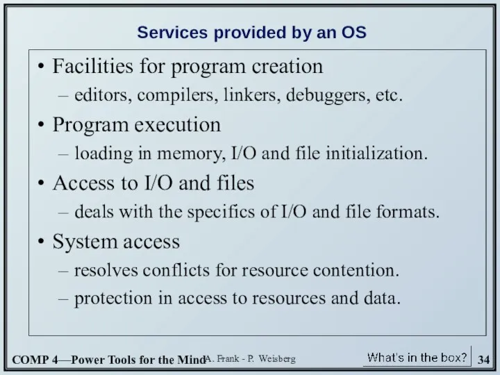 A. Frank - P. Weisberg Services provided by an OS