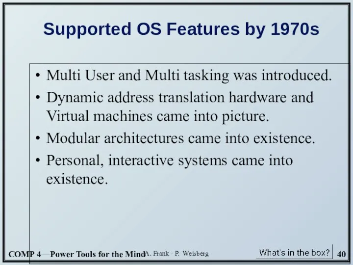 A. Frank - P. Weisberg Supported OS Features by 1970s