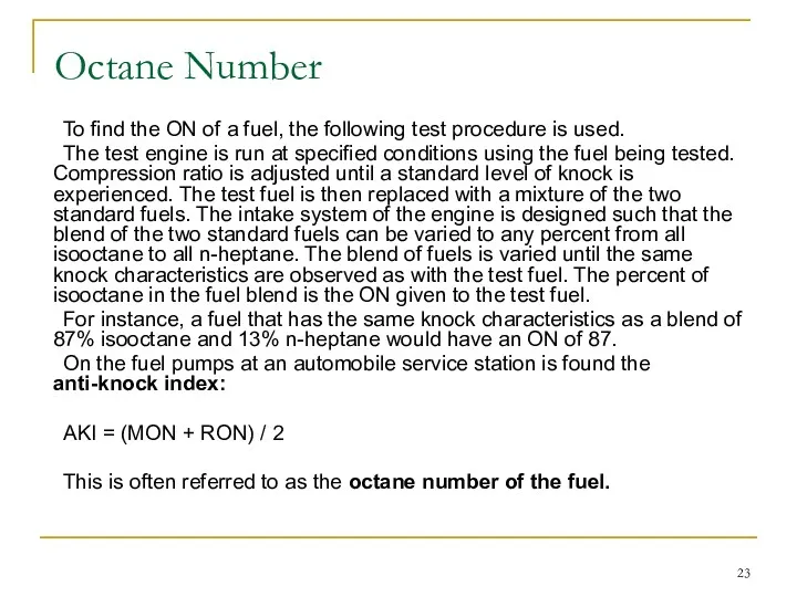 To find the ON of a fuel, the following test