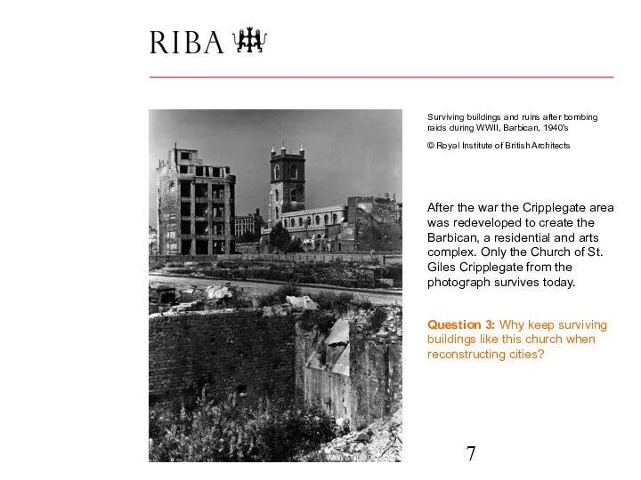 Surviving buildings and ruins after bombing raids during WWII, Barbican,