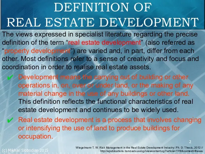 DEFINITION OF REAL ESTATE DEVELOPMENT The views expressed in specialist