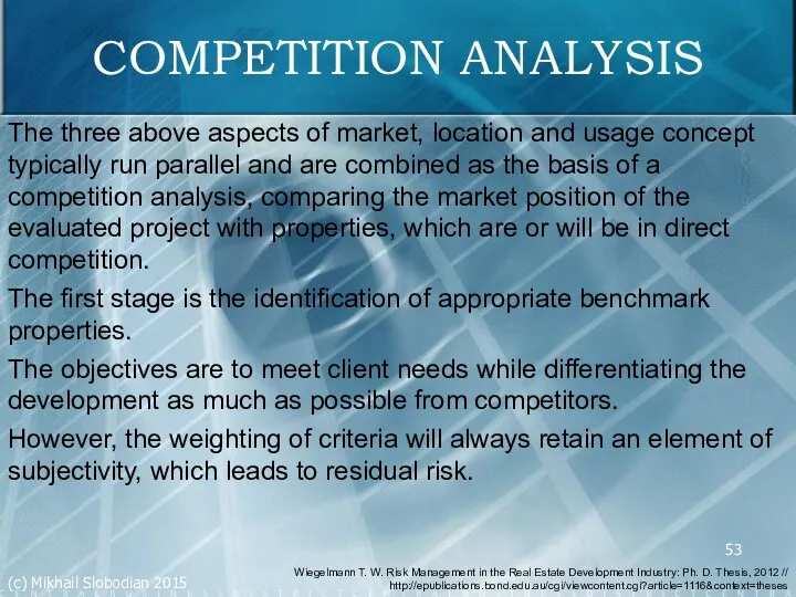 COMPETITION ANALYSIS The three above aspects of market, location and