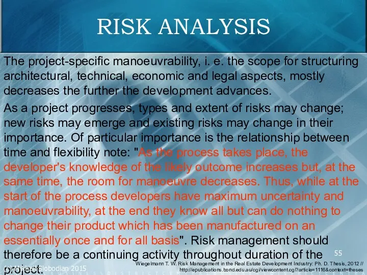 RISK ANALYSIS The project-specific manoeuvrability, i. e. the scope for