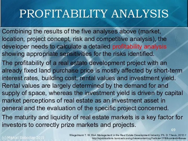 PROFITABILITY ANALYSIS Combining the results of the five analyses above
