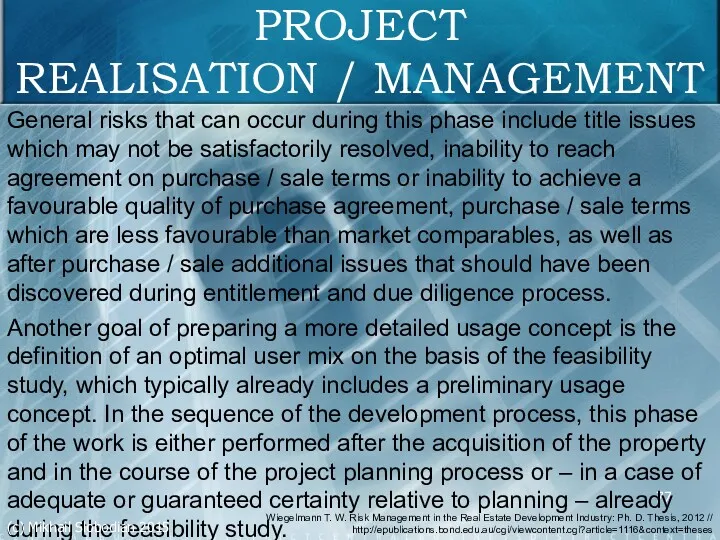 PROJECT REALISATION / MANAGEMENT General risks that can occur during