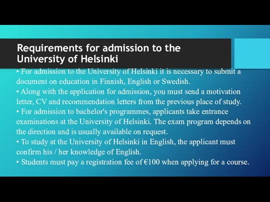 Requirements for admission to the University of Helsinki • For