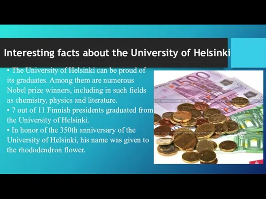 Interesting facts about the University of Helsinki • The University