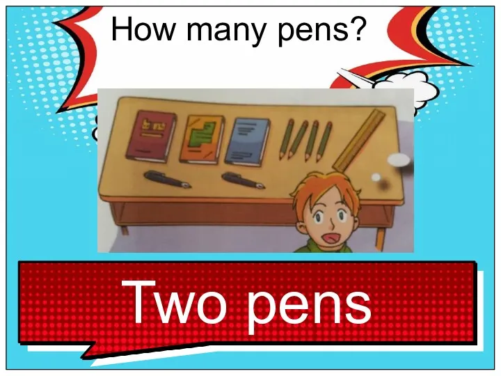 How many pens?