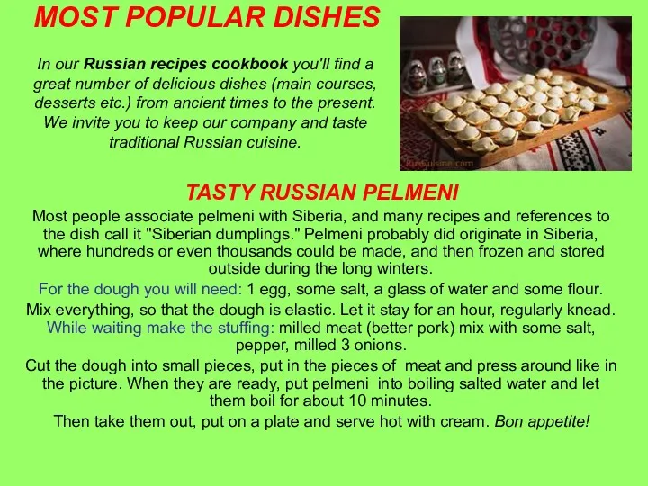In our Russian recipes cookbook you'll find a great number