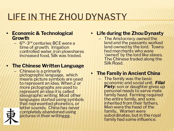 LIFE IN THE ZHOU DYNASTY Life during the Zhou Dynasty