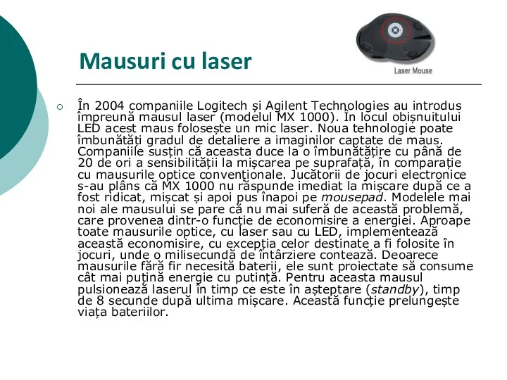 Mausuri cu laser În 2004 companiile Logitech și Agilent Technologies
