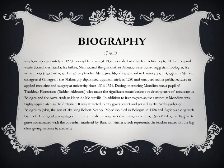 BIOGRAPHY was born approximately in 1270 in a visible family