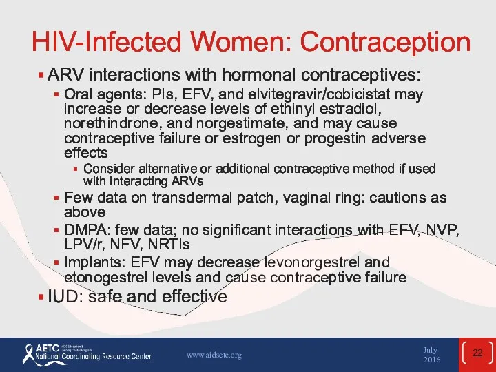 HIV-Infected Women: Contraception ARV interactions with hormonal contraceptives: Oral agents: