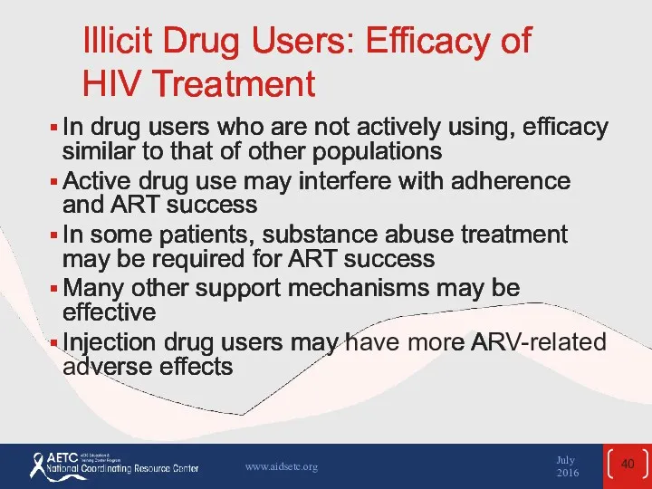 Illicit Drug Users: Efficacy of HIV Treatment In drug users