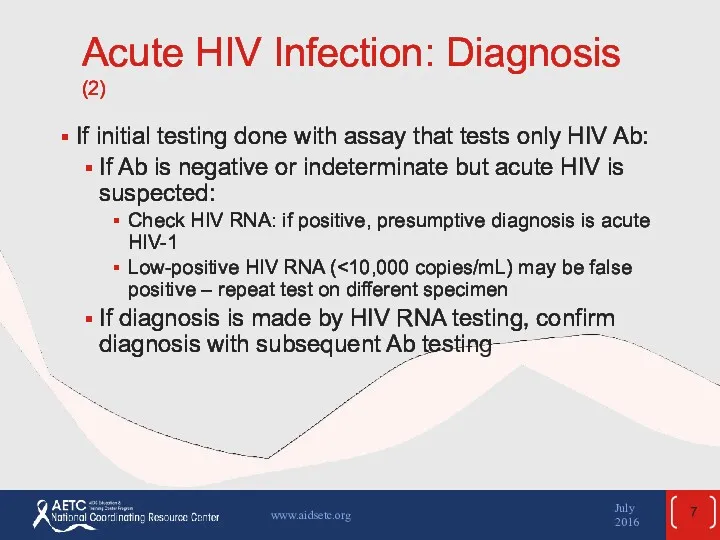 Acute HIV Infection: Diagnosis (2) If initial testing done with