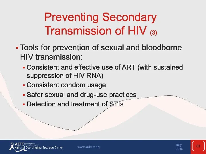 Preventing Secondary Transmission of HIV (3) Tools for prevention of