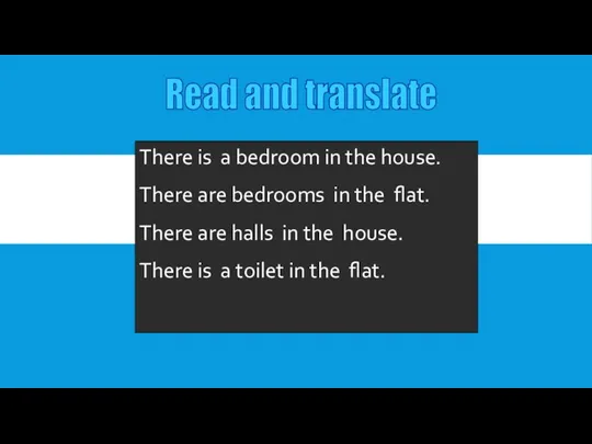 There is a bedroom in the house. There are bedrooms