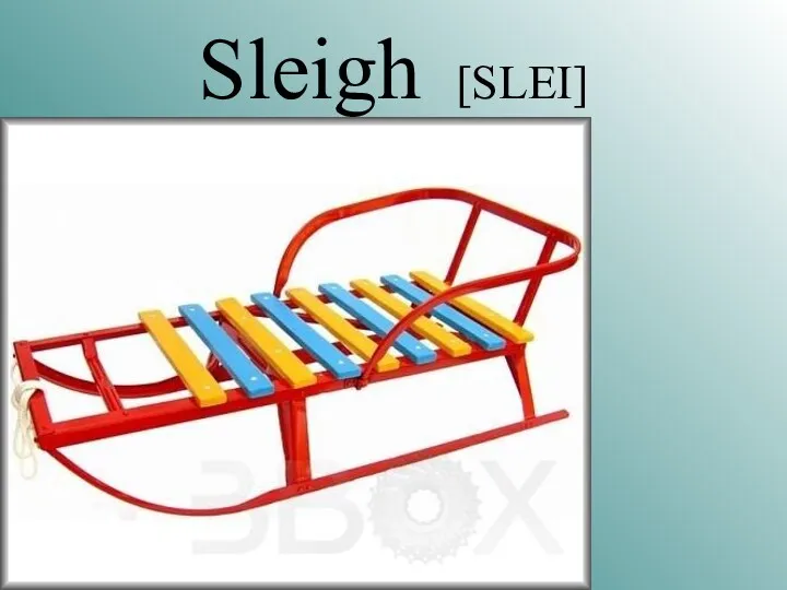 Sleigh [SLEI]