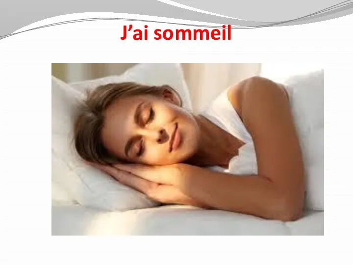 J’ai sommeil