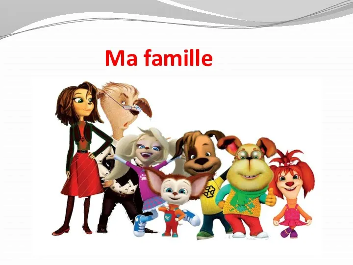 Ma famille