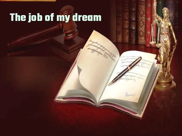 The job of my dream