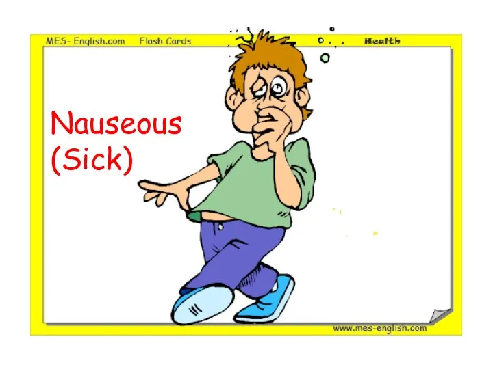 Nauseous (Sick)
