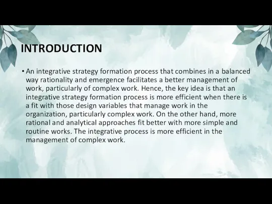 INTRODUCTION An integrative strategy formation process that combines in a