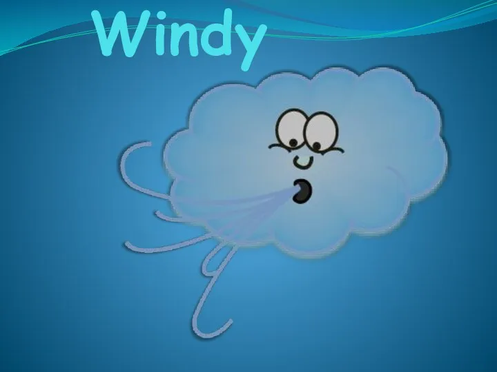 Windy