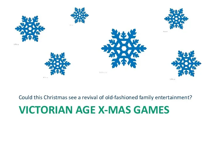 VICTORIAN AGE X-MAS GAMES Could this Christmas see a revival of old-fashioned family entertainment?