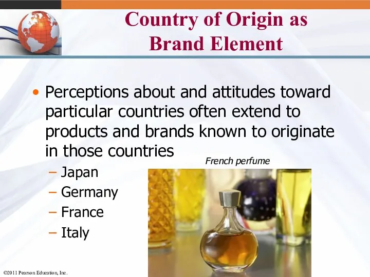 Country of Origin as Brand Element Perceptions about and attitudes