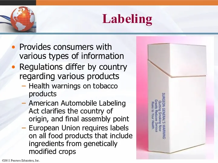 10- Labeling Provides consumers with various types of information Regulations