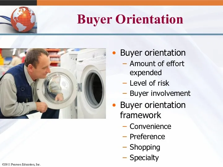 Buyer Orientation Buyer orientation Amount of effort expended Level of