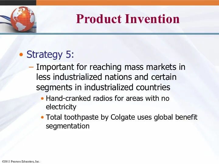 Product Invention Strategy 5: Important for reaching mass markets in