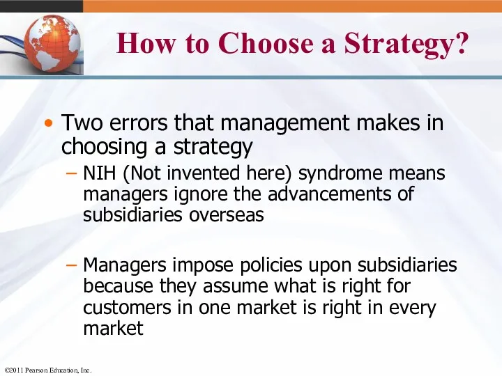 How to Choose a Strategy? Two errors that management makes
