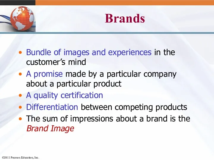 Brands Bundle of images and experiences in the customer’s mind