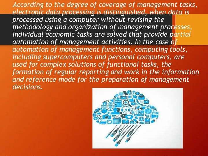 According to the degree of coverage of management tasks, electronic