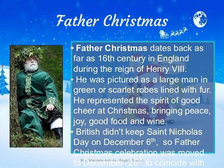 Father Christmas Miss Macarena Arévalo - English Teacher Father Christmas