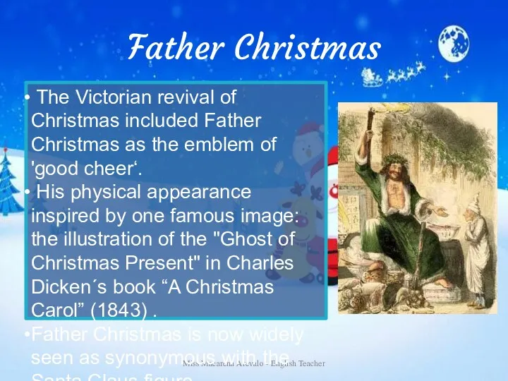 Father Christmas Miss Macarena Arévalo - English Teacher The Victorian