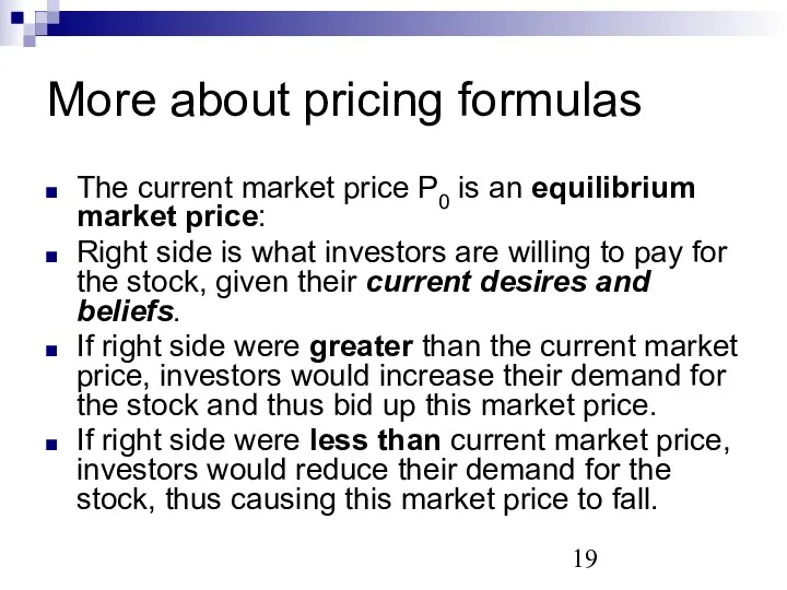 More about pricing formulas The current market price P0 is