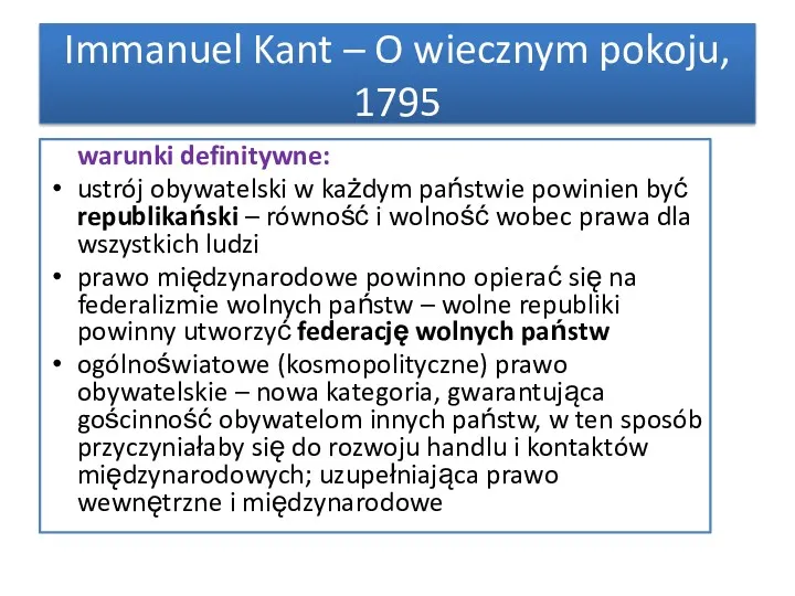 warunki definitywne: ustrój obywatelski w każdym państwie powinien być republikański – równość i