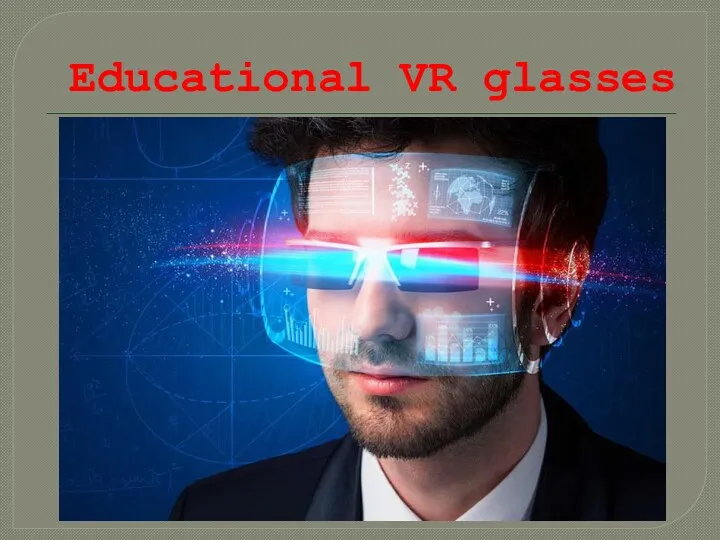 Educational VR glasses