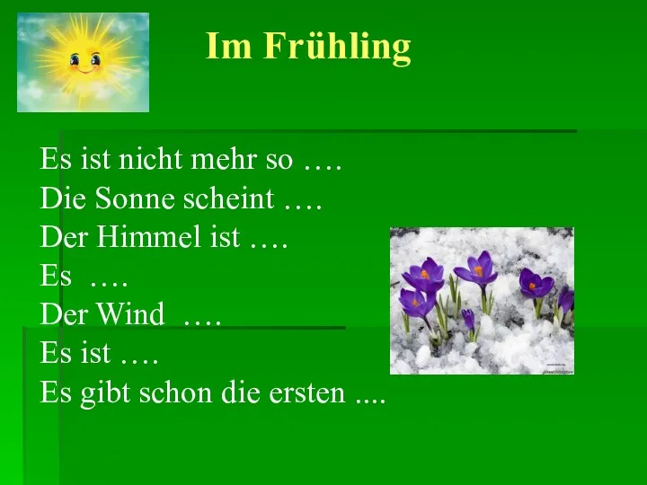 Im Frühling Es ist nicht mehr so …. Die Sonne