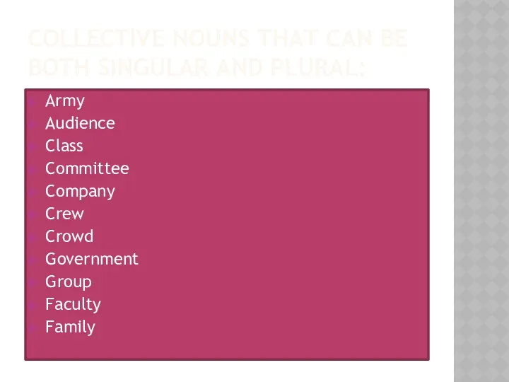 COLLECTIVE NOUNS THAT CAN BE BOTH SINGULAR AND PLURAL: Army Audience Class Committee